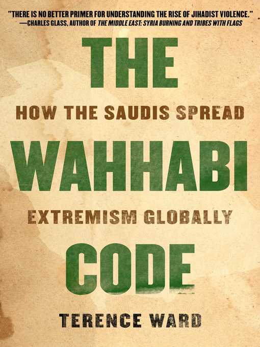 Title details for The Wahhabi Code by Terence Ward - Available